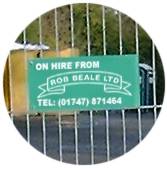 Site fencing from Rob Beale. Phone 01747 871464 NOW!